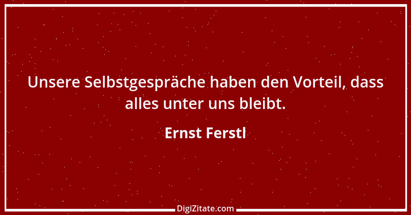 Zitat von Ernst Ferstl 2099