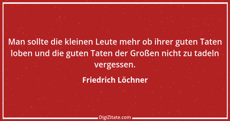 Zitat von Friedrich Löchner 210