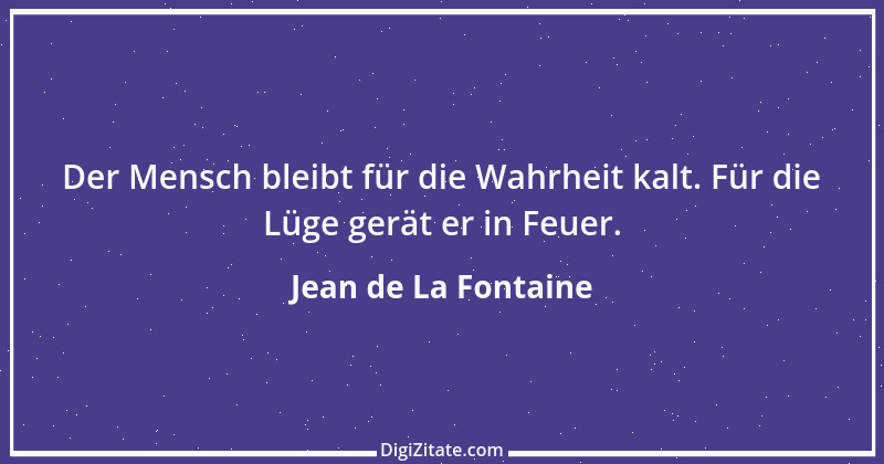 Zitat von Jean de La Fontaine 14