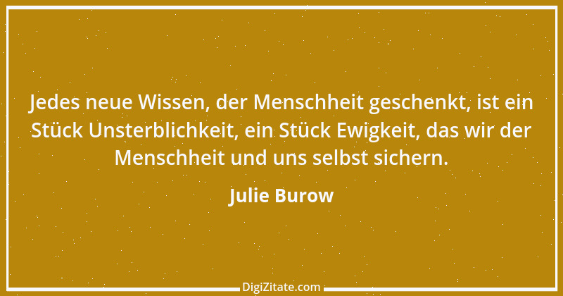 Zitat von Julie Burow 12