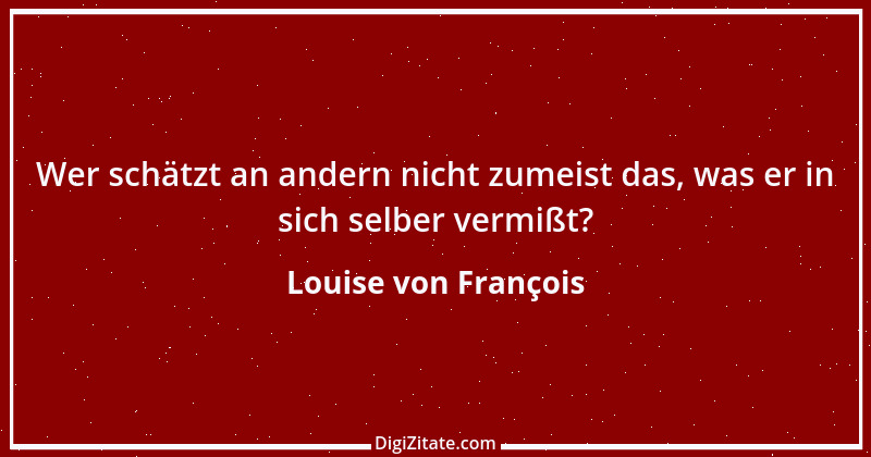 Zitat von Louise von François 5