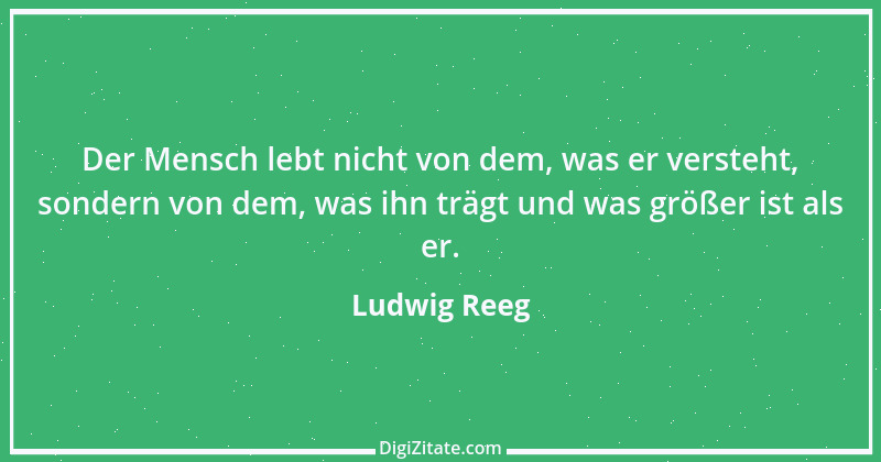 Zitat von Ludwig Reeg 8