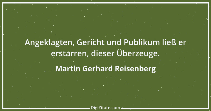 Zitat von Martin Gerhard Reisenberg 1973