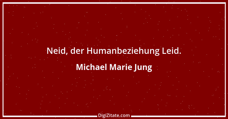 Zitat von Michael Marie Jung 225