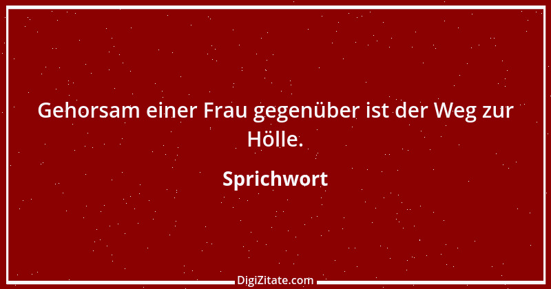 Zitat von Sprichwort 3650