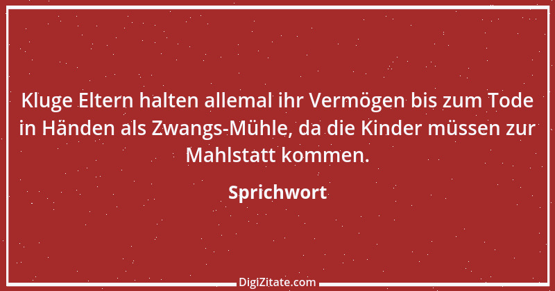 Zitat von Sprichwort 7650