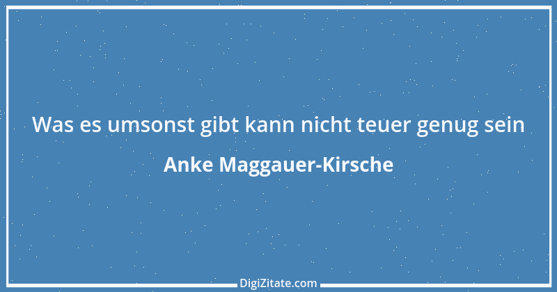 Zitat von Anke Maggauer-Kirsche 956