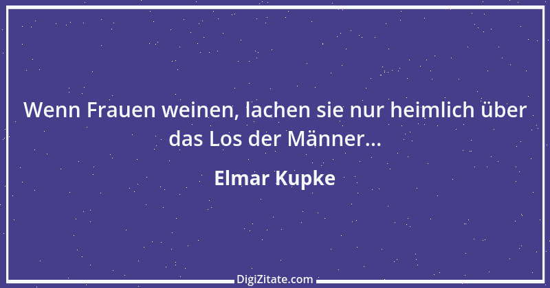 Zitat von Elmar Kupke 989