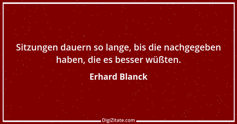 Zitat von Erhard Blanck 1214