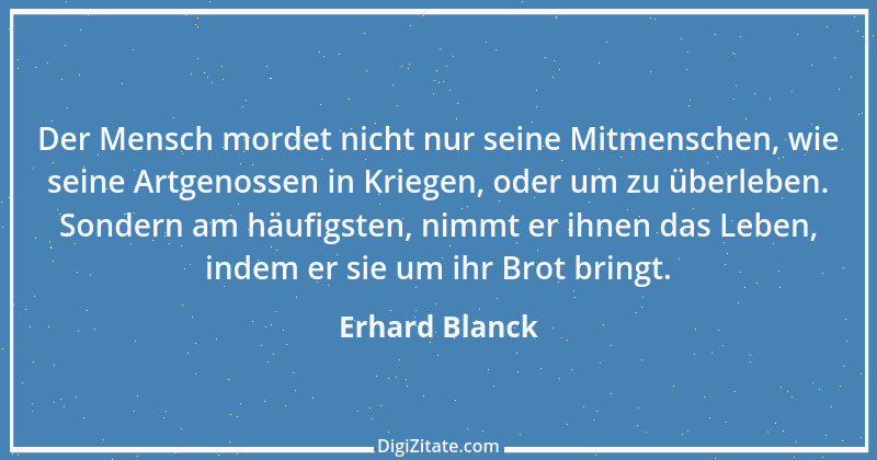 Zitat von Erhard Blanck 214