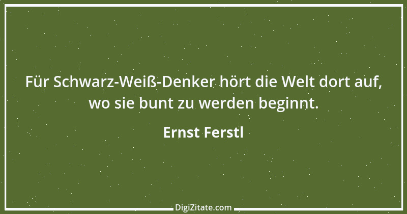 Zitat von Ernst Ferstl 2100