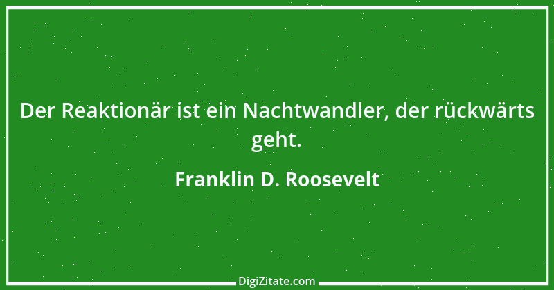 Zitat von Franklin D. Roosevelt 20