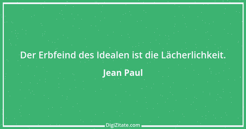 Zitat von Jean Paul 804