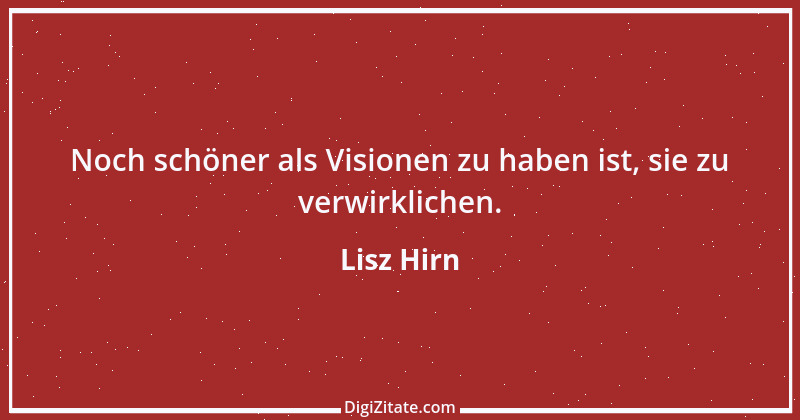 Zitat von Lisz Hirn 199