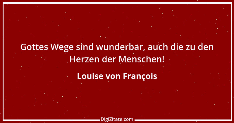 Zitat von Louise von François 6