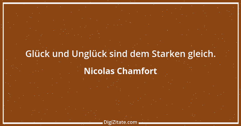 Zitat von Nicolas Chamfort 182