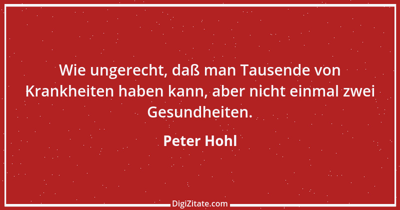 Zitat von Peter Hohl 42