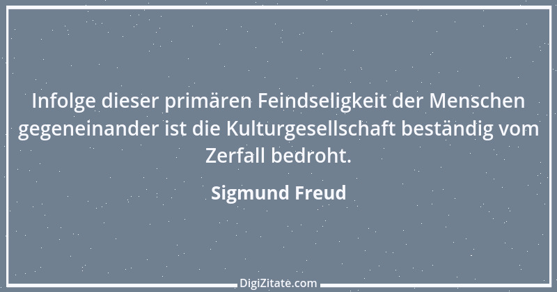 Zitat von Sigmund Freud 133