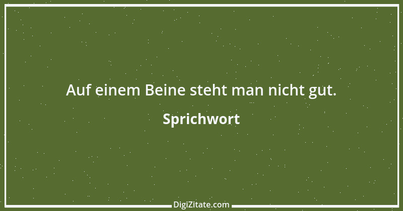 Zitat von Sprichwort 11651