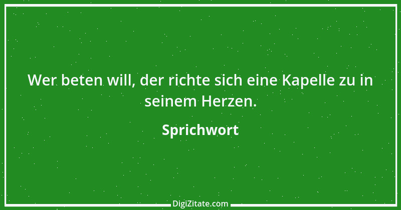 Zitat von Sprichwort 6651