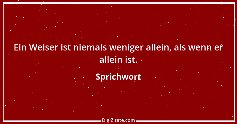 Zitat von Sprichwort 9651