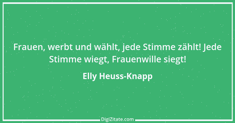 Zitat von Elly Heuss-Knapp 1