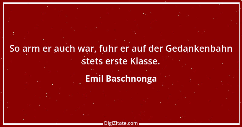 Zitat von Emil Baschnonga 56