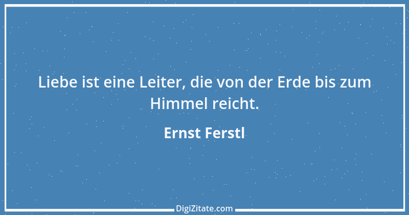 Zitat von Ernst Ferstl 101