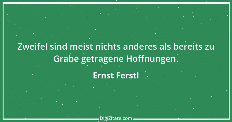 Zitat von Ernst Ferstl 2101