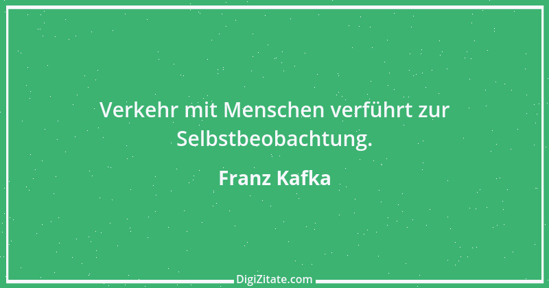 Zitat von Franz Kafka 15