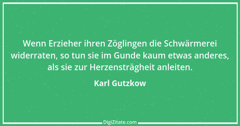 Zitat von Karl Gutzkow 241