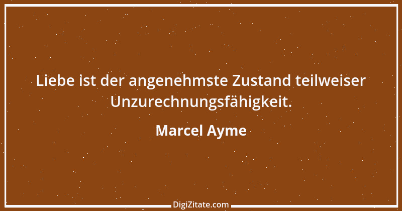 Zitat von Marcel Ayme 6