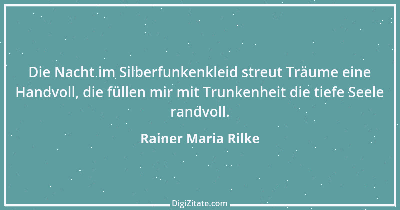 Zitat von Rainer Maria Rilke 205