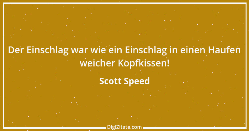 Zitat von Scott Speed 4