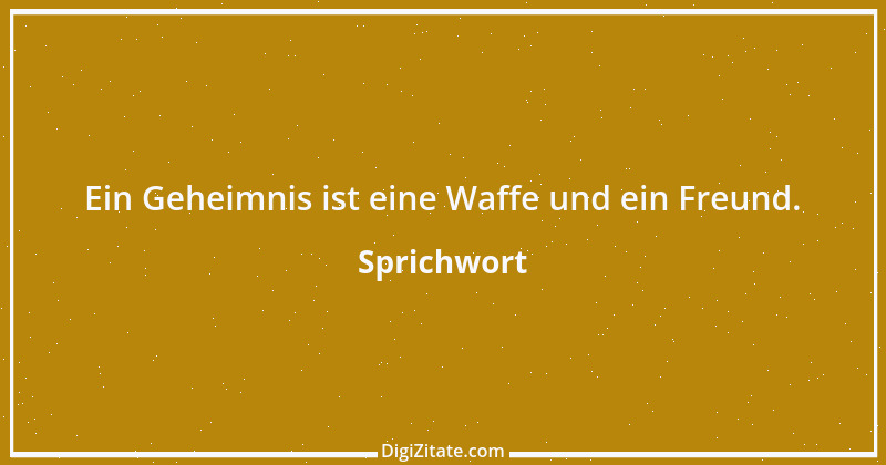 Zitat von Sprichwort 4652