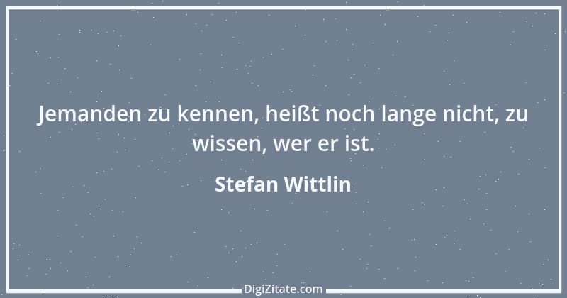 Zitat von Stefan Wittlin 369