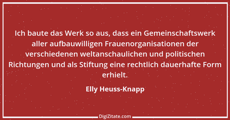 Zitat von Elly Heuss-Knapp 2