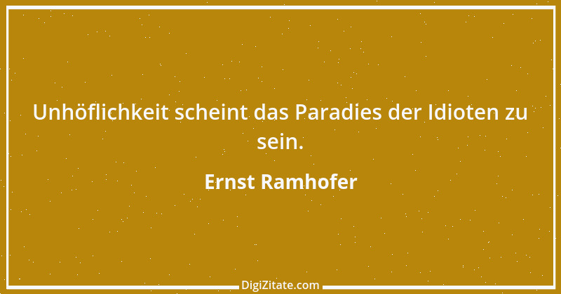 Zitat von Ernst Ramhofer 9