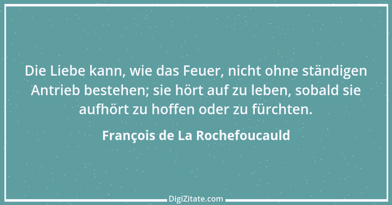 Zitat von François de La Rochefoucauld 574