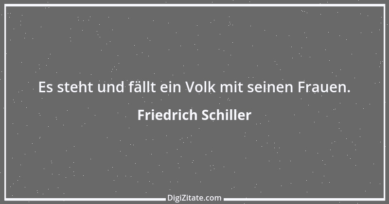 Zitat von Friedrich Schiller 178