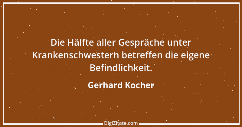 Zitat von Gerhard Kocher 170