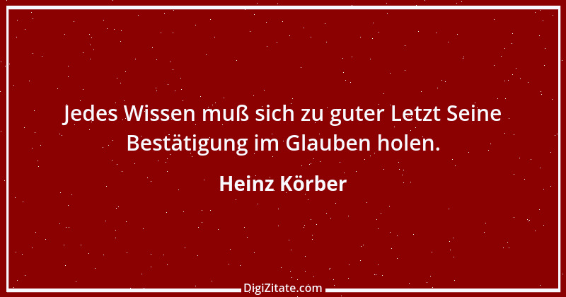 Zitat von Heinz Körber 29