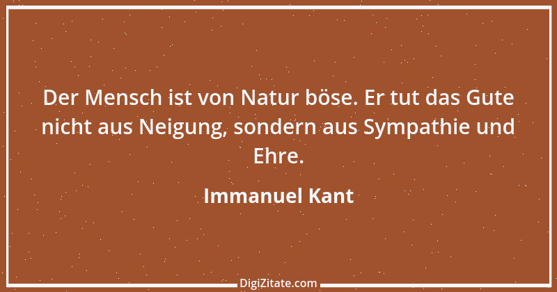 Zitat von Immanuel Kant 152