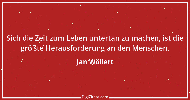 Zitat von Jan Wöllert 150