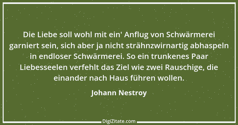 Zitat von Johann Nestroy 309