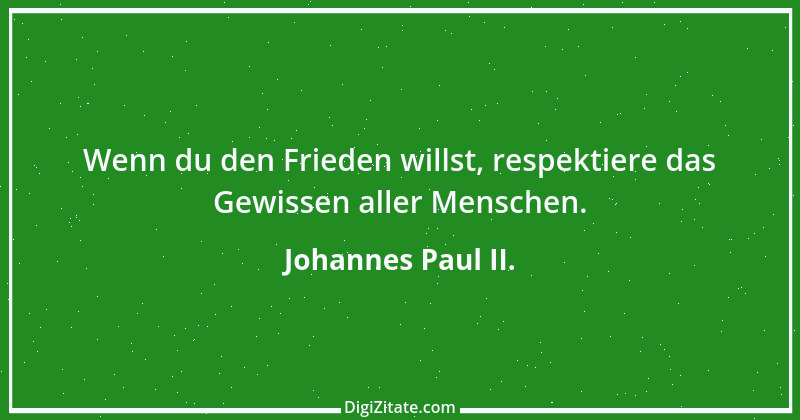 Zitat von Johannes Paul II. 4