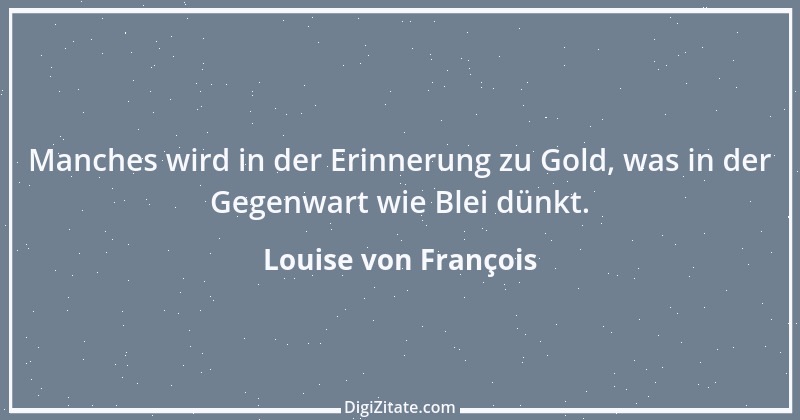 Zitat von Louise von François 8