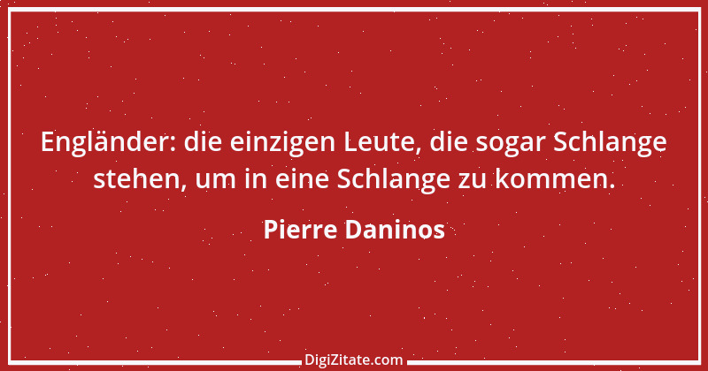 Zitat von Pierre Daninos 5