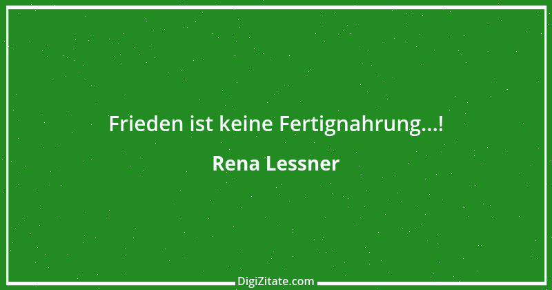 Zitat von Rena Lessner 15