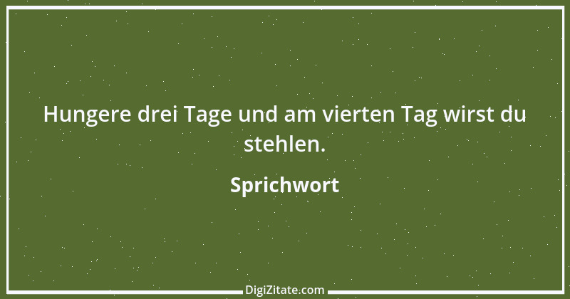 Zitat von Sprichwort 7653